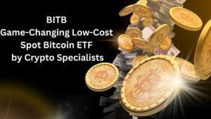 BITB: Game-Changing Low-Cost Spot Bitcoin ETF by Crypto Specialists